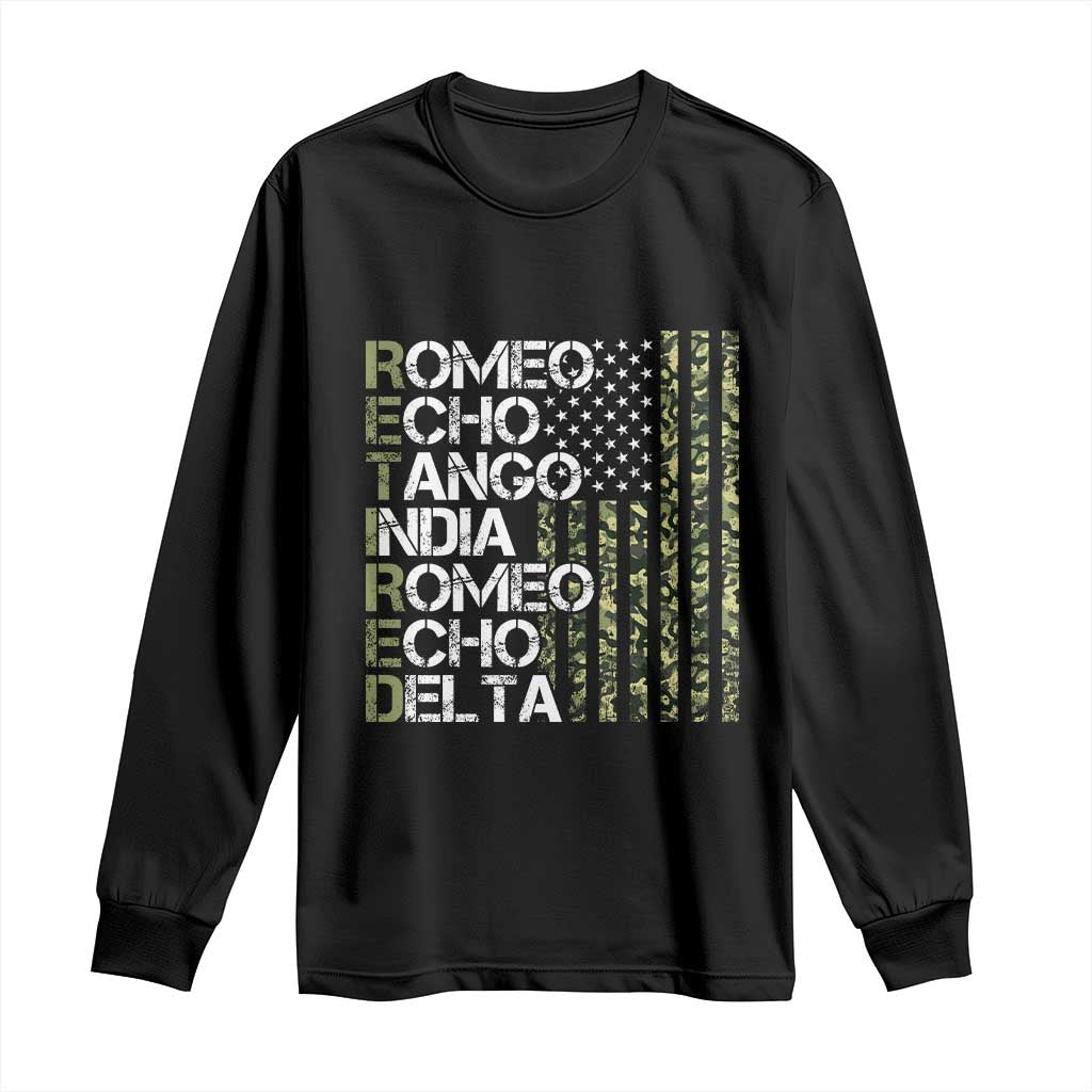 Retired 2025 Military Phonetic Alphabet Retirement Long Sleeve Shirt Vintage Camouflage Flag TS11 Black Print Your Wear