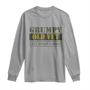 Funny Grumpy Old Vet I Do What I Want Long Sleeve Shirt Military Veteran TS11 Sport Gray Print Your Wear