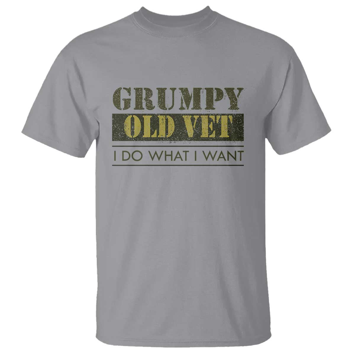 Funny Grumpy Old Vet I Do What I Want T Shirt Military Veteran TS11 Sport Gray Print Your Wear