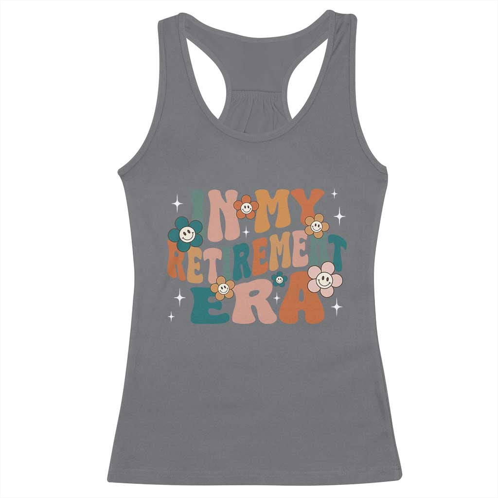 Funny In My Retirement Era Racerback Tank Top Retired 2025 Retro Flower TS11 Charcoal Print Your Wear
