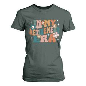 Funny In My Retirement Era T Shirt For Women Retired 2025 Retro Flower TS11 Dark Forest Green Print Your Wear