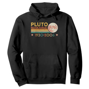 Funny Never Forget Pluto 1930 2006 Hoodie Retro Stripes TS11 Black Print Your Wear