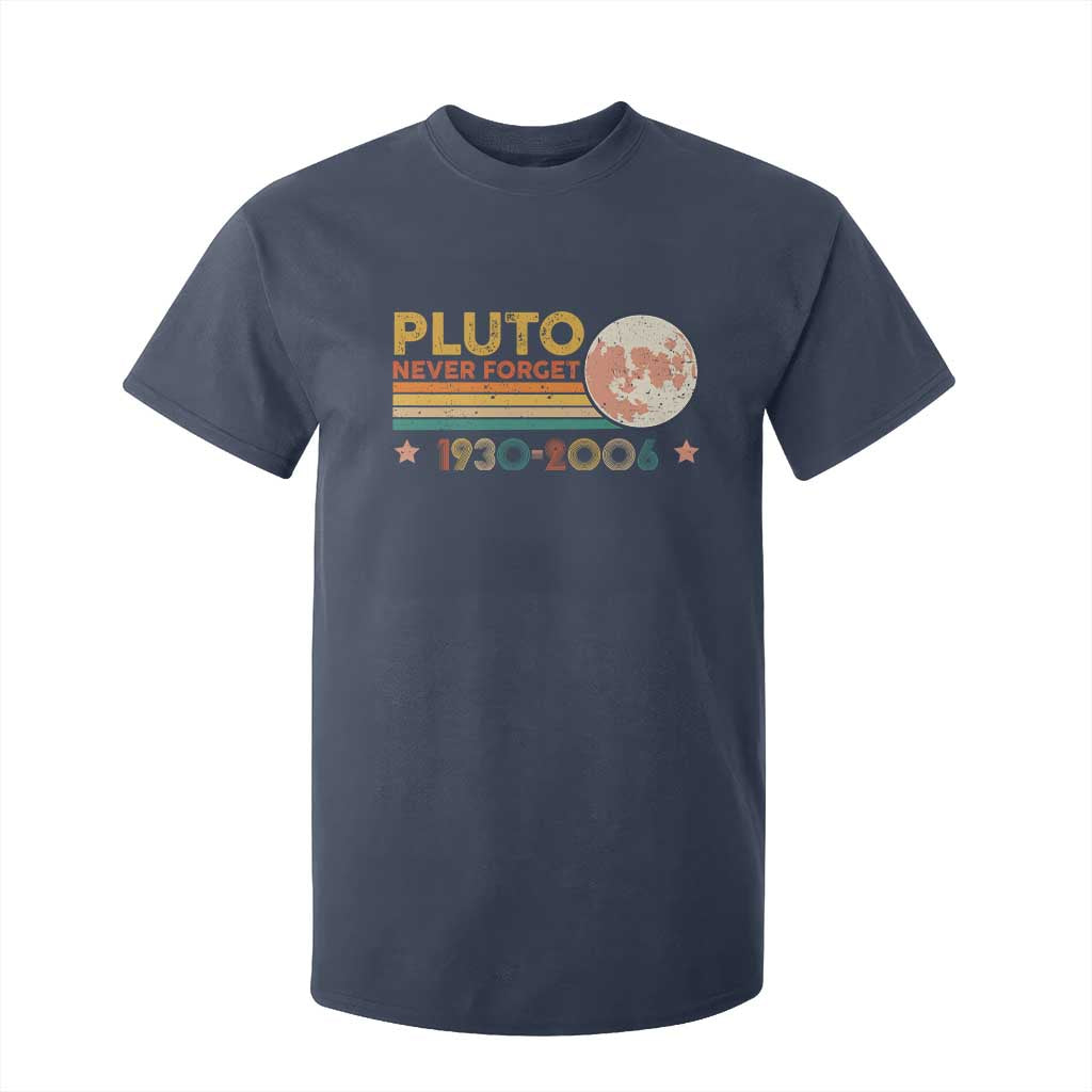 Funny Never Forget Pluto 1930 2006 T Shirt For Kid Retro Stripes TS11 Navy Print Your Wear