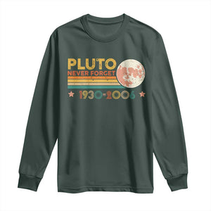 Funny Never Forget Pluto 1930 2006 Long Sleeve Shirt Retro Stripes TS11 Dark Forest Green Print Your Wear