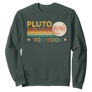 Funny Never Forget Pluto 1930 2006 Sweatshirt Retro Stripes TS11 Dark Forest Green Print Your Wear
