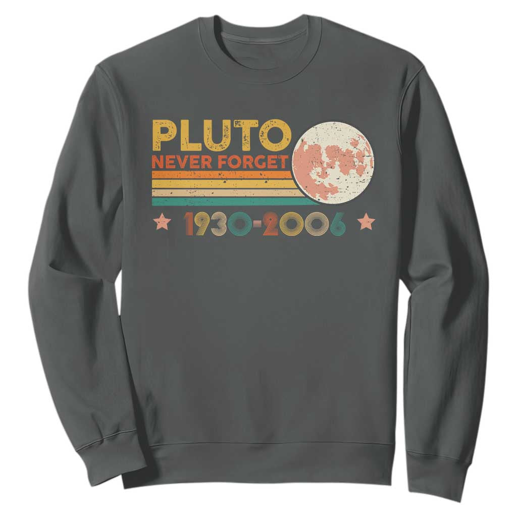 Funny Never Forget Pluto 1930 2006 Sweatshirt Retro Stripes TS11 Dark Heather Print Your Wear