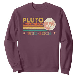 Funny Never Forget Pluto 1930 2006 Sweatshirt Retro Stripes TS11 Maroon Print Your Wear