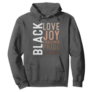 Black Love Joy Excellence Pride History Hoodie Proud African American TS11 Dark Heather Print Your Wear