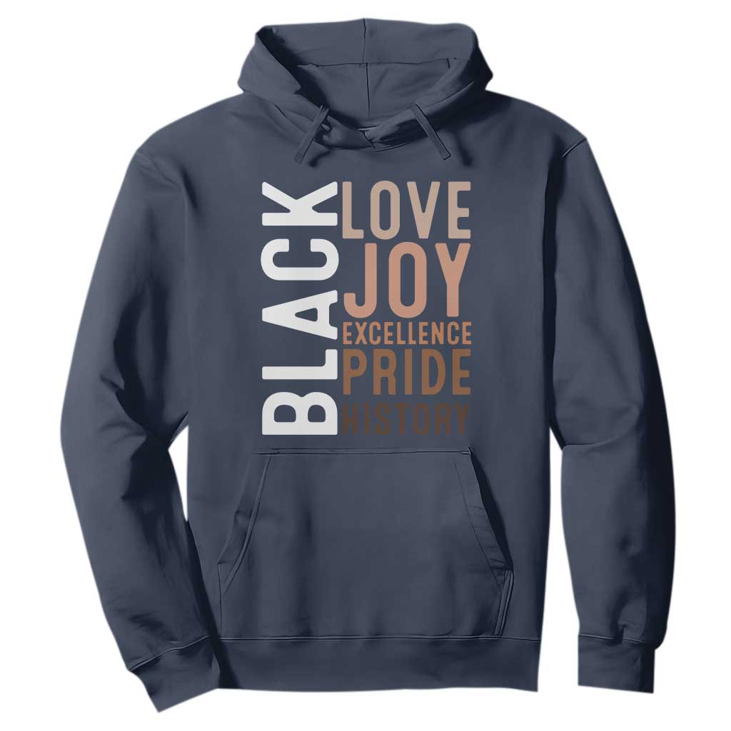Black Love Joy Excellence Pride History Hoodie Proud African American TS11 Navy Print Your Wear