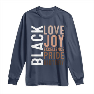 Black Love Joy Excellence Pride History Long Sleeve Shirt Proud African American TS11 Navy Print Your Wear