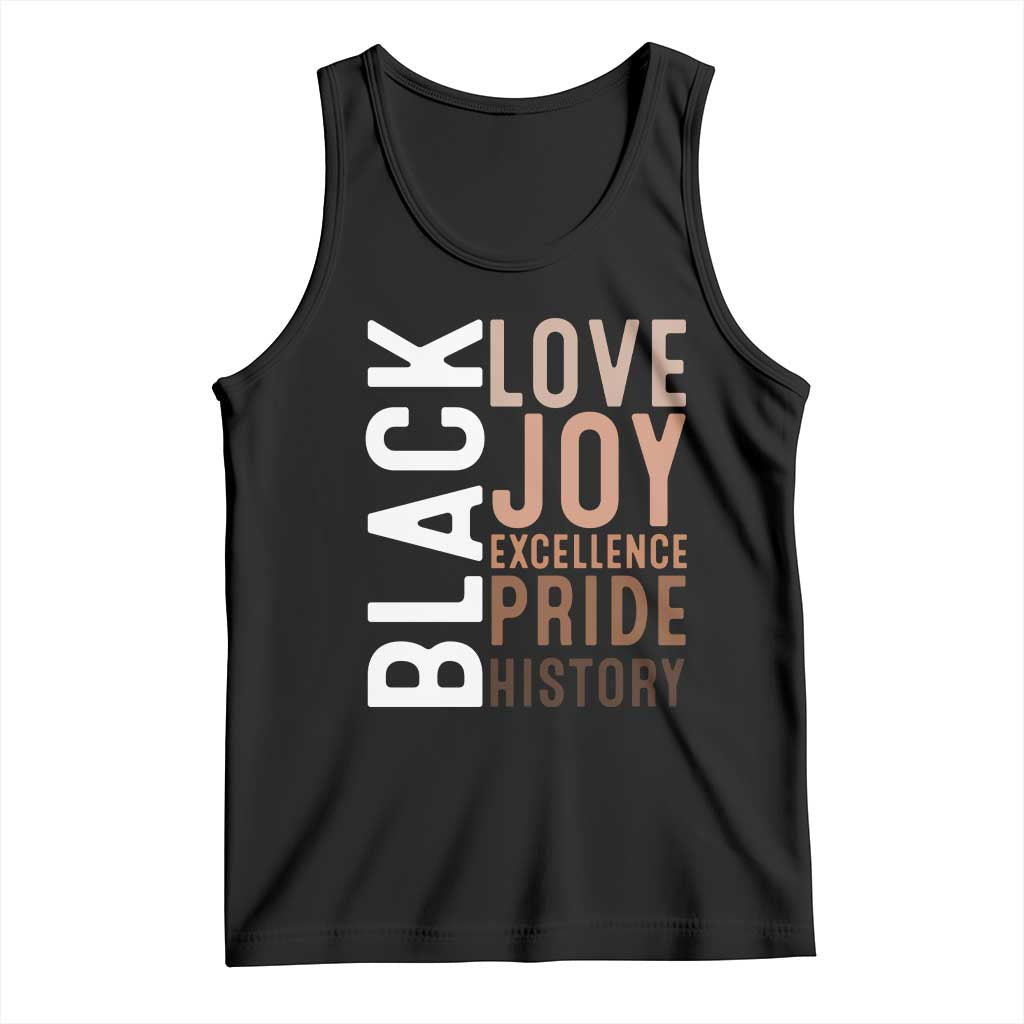 Black Love Joy Excellence Pride History Tank Top Proud African American TS11 Black Print Your Wear