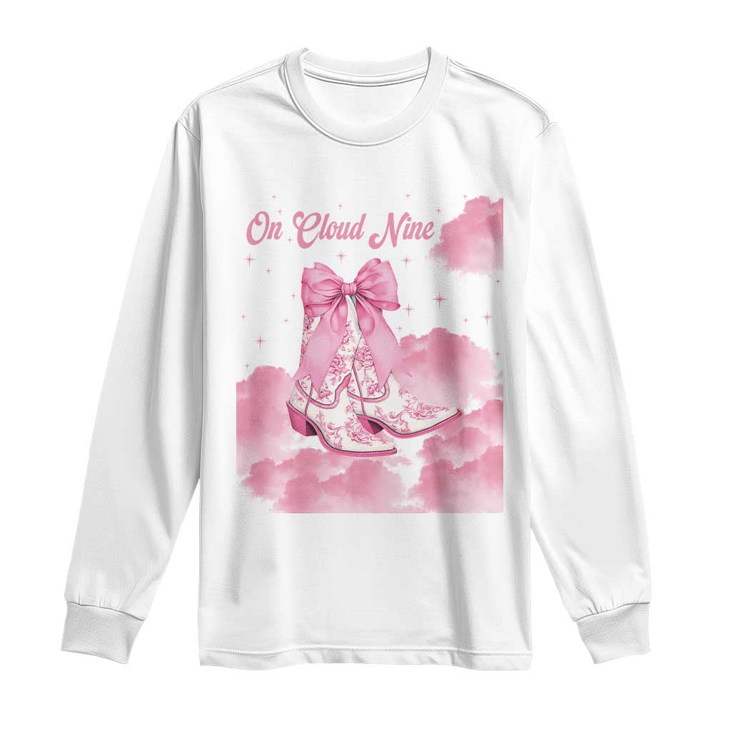 On Cloud Nine Long Sleeve Shirt 9th Birthday Bday Girl Pink Coquette Cowgirl Boots TS11 White Print Your Wear