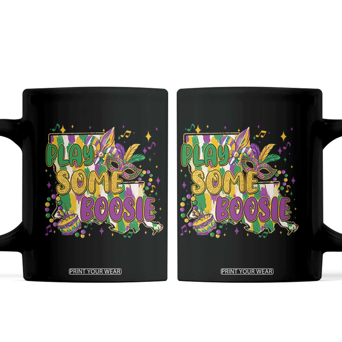 Play Some Boosie Mardi Gras Coffee Mug Funny Louisiana New Orleans Carnival TS11 Black Print Your Wear