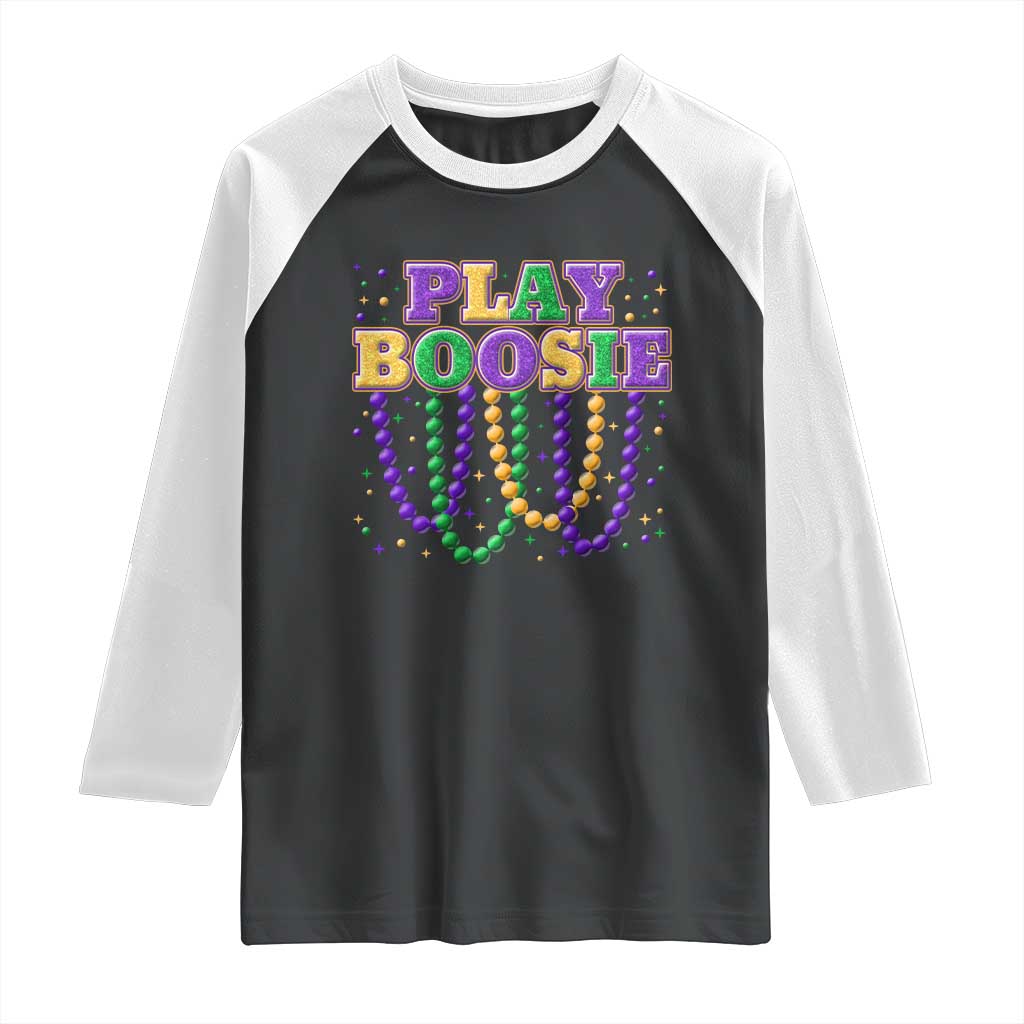 Funny Play Boosie Mardi Gras Raglan Shirt Beads Fat Tuesday Carnival TS11 Black White Print Your Wear