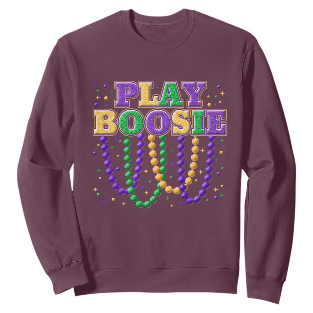 Funny Play Boosie Mardi Gras Sweatshirt Beads Fat Tuesday Carnival TS11 Maroon Print Your Wear