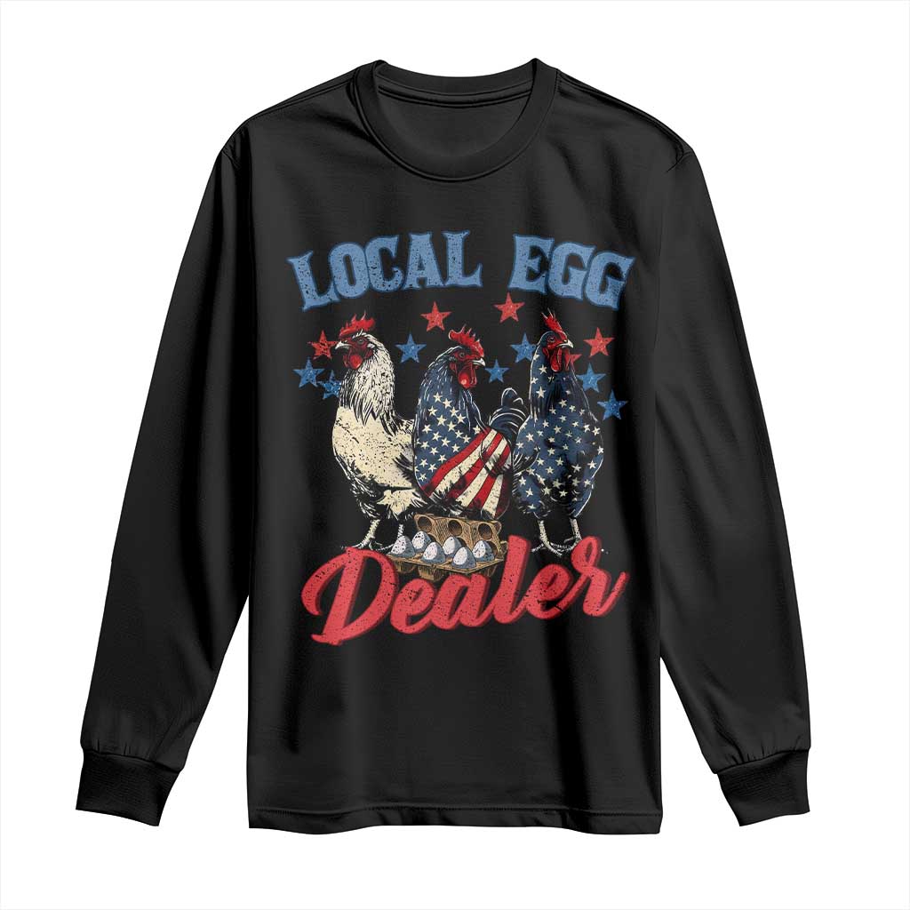 Funny Local Egg Dealer Long Sleeve Shirt Egg Farmer American Flag Chicken Easter TS11 Black Print Your Wear