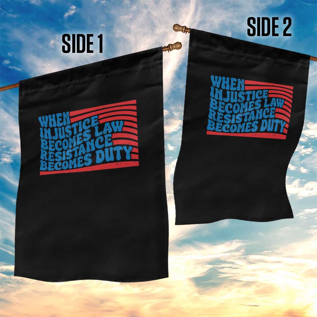 When Injustice Becomes Law Resistance Becomes Duty Garden Flag Thomas Jefferson Quotes TS11 Print Your Wear