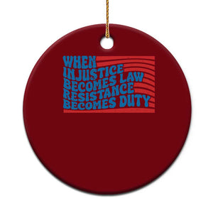 When Injustice Becomes Law Resistance Becomes Duty Ceramic Ornament Thomas Jefferson Quotes TS11 1pc Red Print Your Wear
