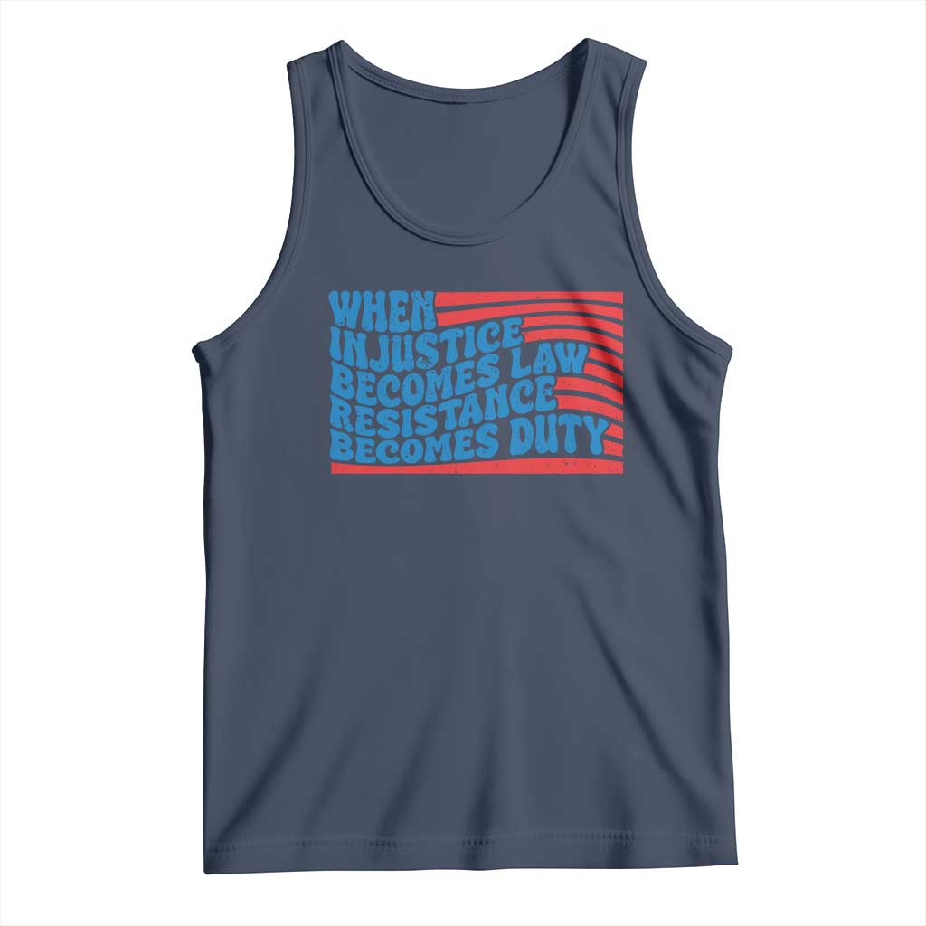 When Injustice Becomes Law Resistance Becomes Duty Tank Top Thomas Jefferson Quotes TS11 Navy Print Your Wear