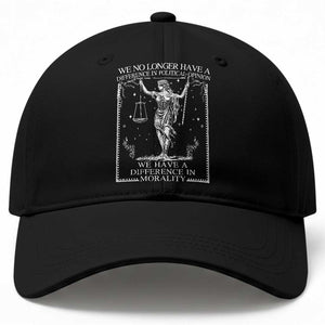 We No Longer Have A Difference In Political Opinion Baseball Cap Justice Political TS11 Print Your Wear