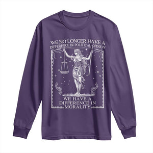 We No Longer Have A Difference In Political Opinion Long Sleeve Shirt Justice Political TS11 Purple Print Your Wear