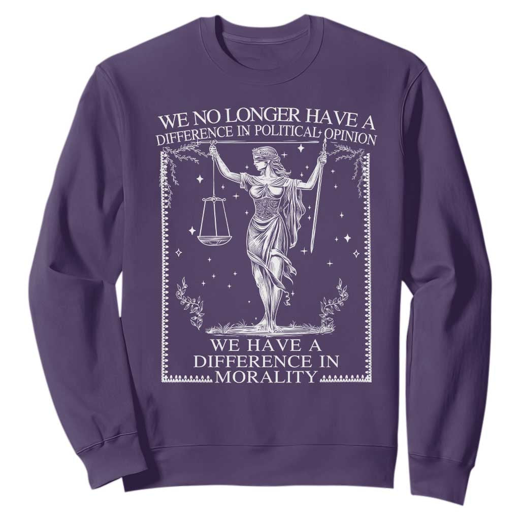 We No Longer Have A Difference In Political Opinion Sweatshirt Justice Political TS11 Purple Print Your Wear
