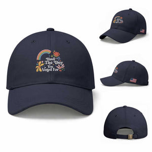 Have The Day You Voted For Baseball Cap Retro Rainbow TS11 Baseball Cap Universal Fit Navy Print Your Wear