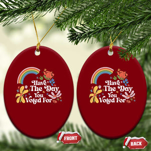 Have The Day You Voted For Ceramic Ornament Retro Rainbow TS11 Print Your Wear