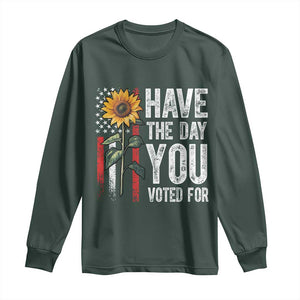 Have The Day You Voted For Long Sleeve Shirt Vintage American Flag Sunflower TS11 Dark Forest Green Print Your Wear