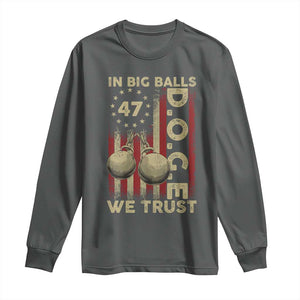 DOGE In Big Balls We Trust 2025 Long Sleeve Shirt Vintage Betsy Ross Flag TS11 Dark Heather Print Your Wear