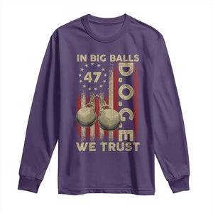 DOGE In Big Balls We Trust 2025 Long Sleeve Shirt Vintage Betsy Ross Flag TS11 Purple Print Your Wear