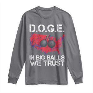 DOGE In Big Balls We Trust 2025 Long Sleeve Shirt Vintage American Map TS11 Charcoal Print Your Wear