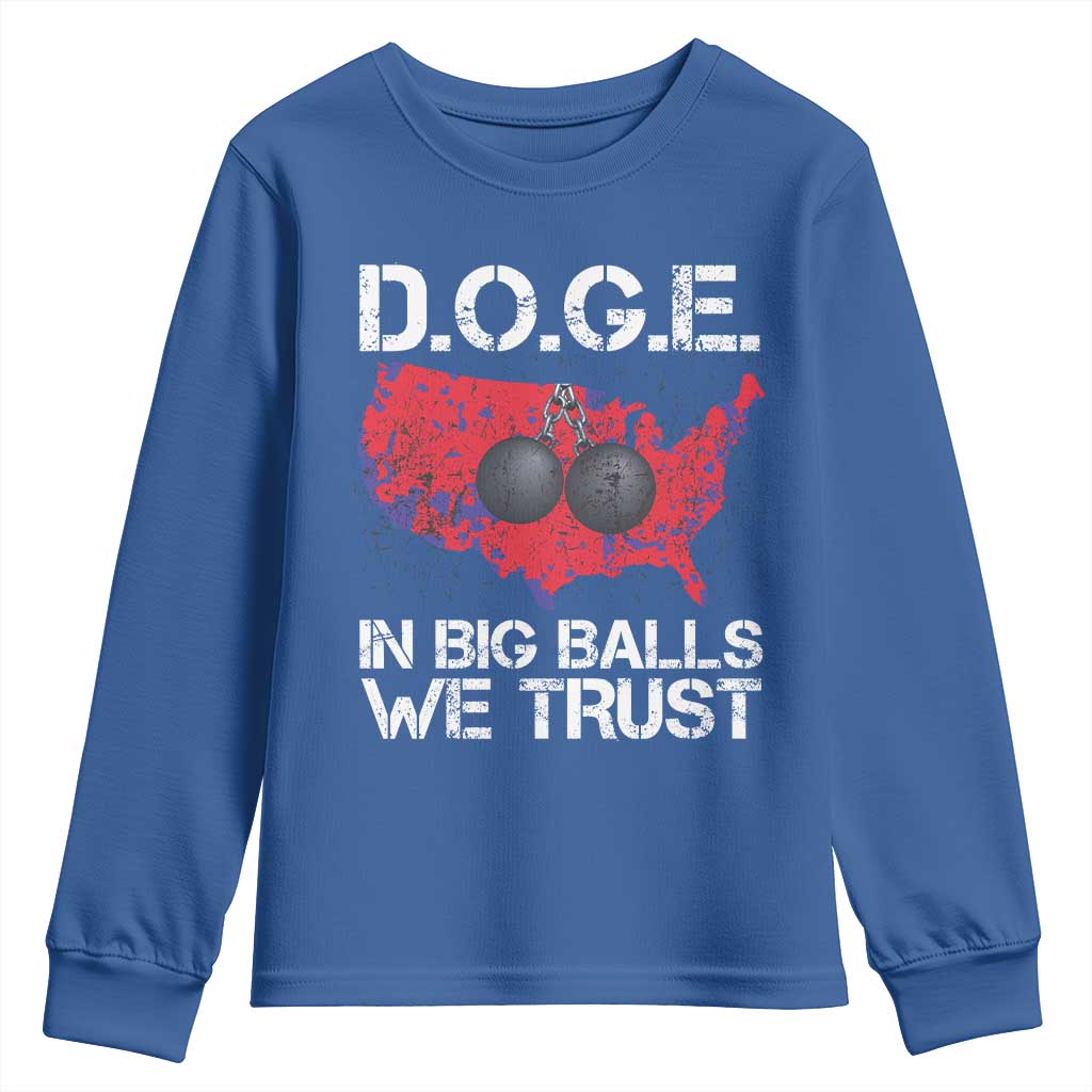 DOGE In Big Balls We Trust 2025 Youth Sweatshirt Vintage American Map TS11 Royal Blue Print Your Wear