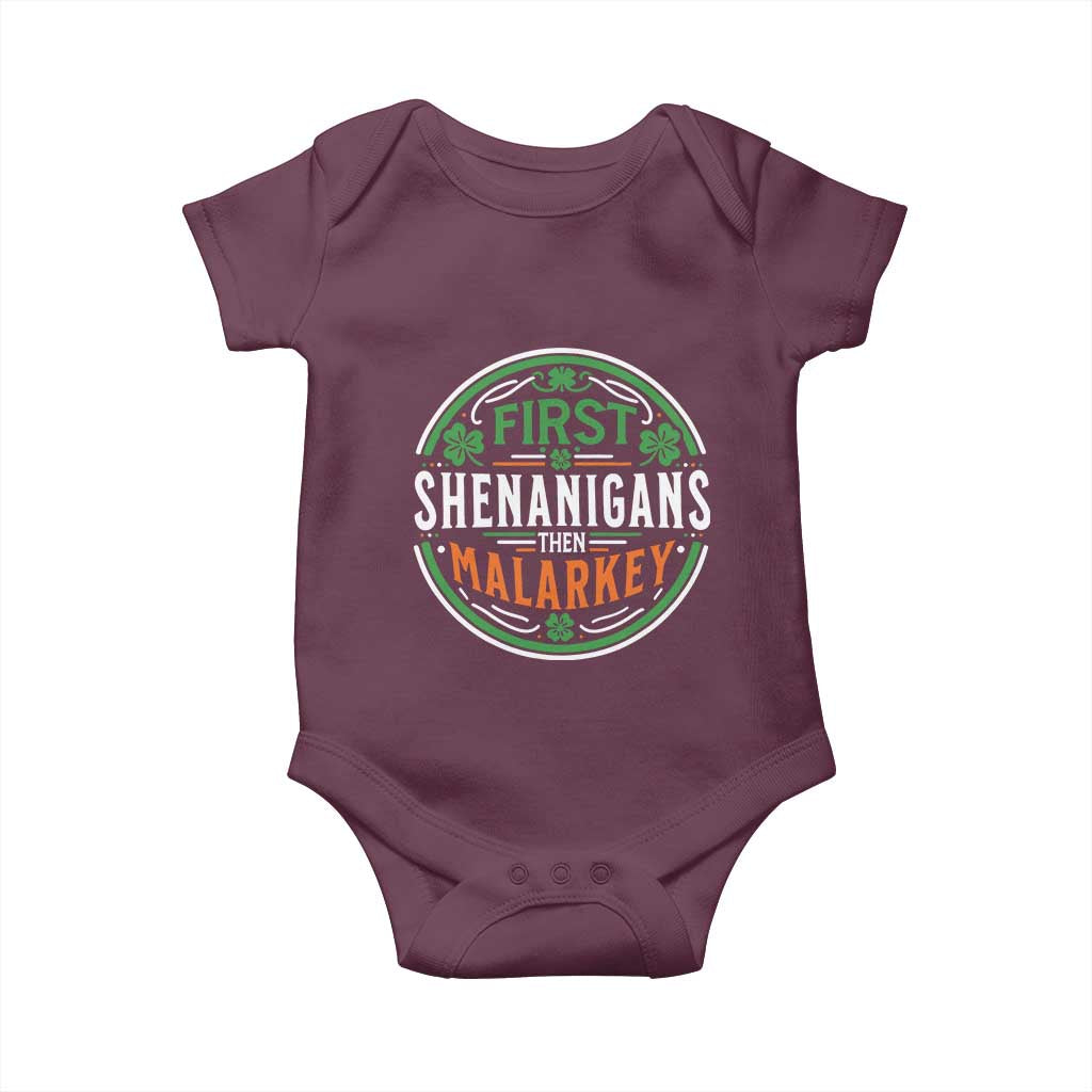 Funny First Shenanigans Then Malarkey Baby Onesie Irish Shamrock St Patrick's Day TS11 Maroon Print Your Wear