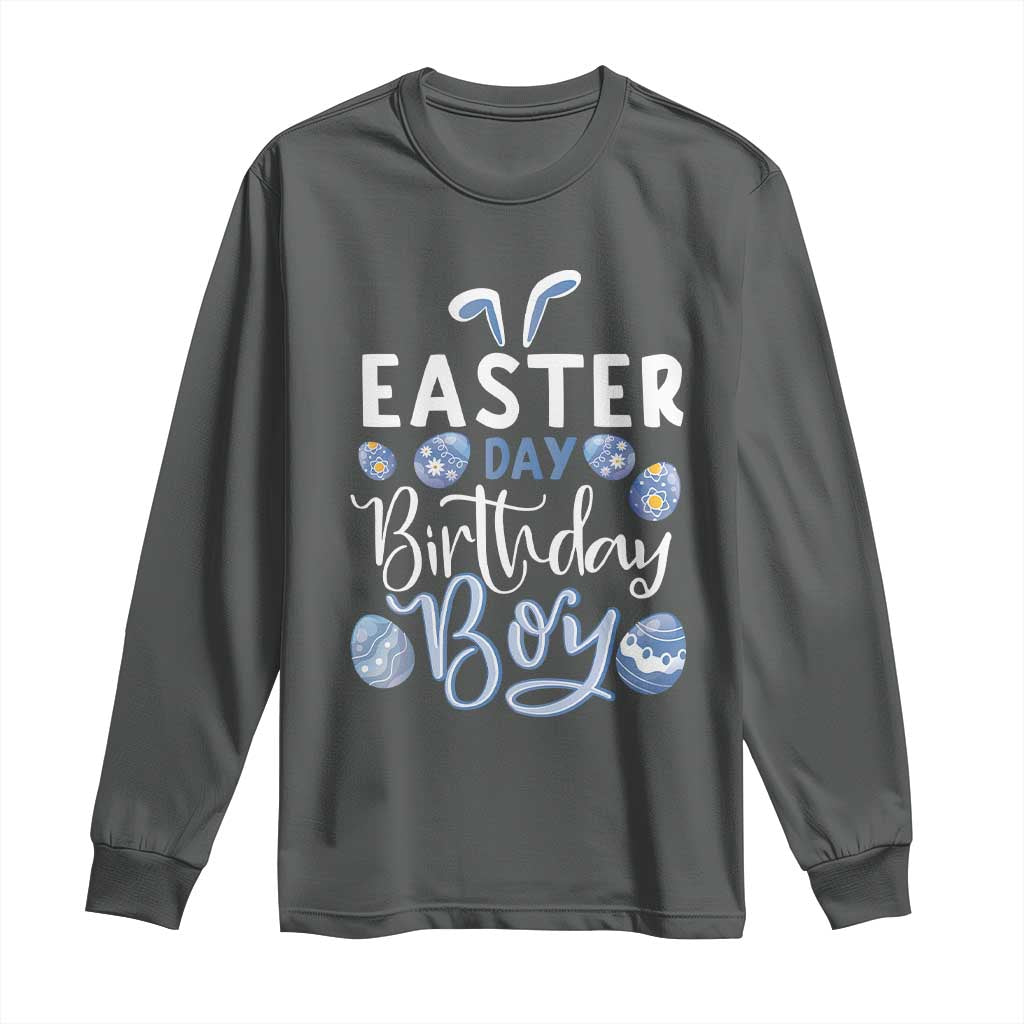 Funny Easter Day Birthday Boy Long Sleeve Shirt Born On Easter Day Eggs TS11 Dark Heather Print Your Wear