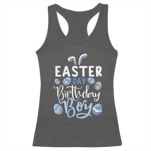 Funny Easter Day Birthday Boy Racerback Tank Top Born On Easter Day Eggs TS11 Dark Heather Print Your Wear