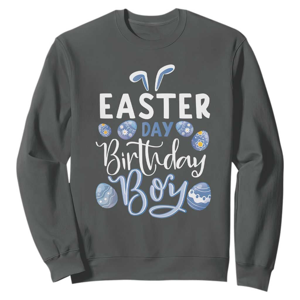 Funny Easter Day Birthday Boy Sweatshirt Born On Easter Day Eggs TS11 Dark Heather Print Your Wear