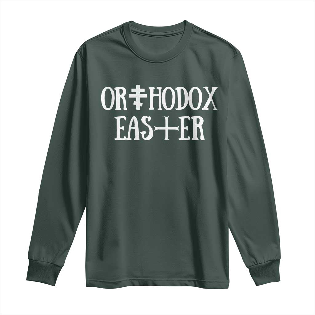 Orthodox Easter Orthodox Christian Faith Jesus Cross Long Sleeve Shirt TS11 Dark Forest Green Print Your Wear