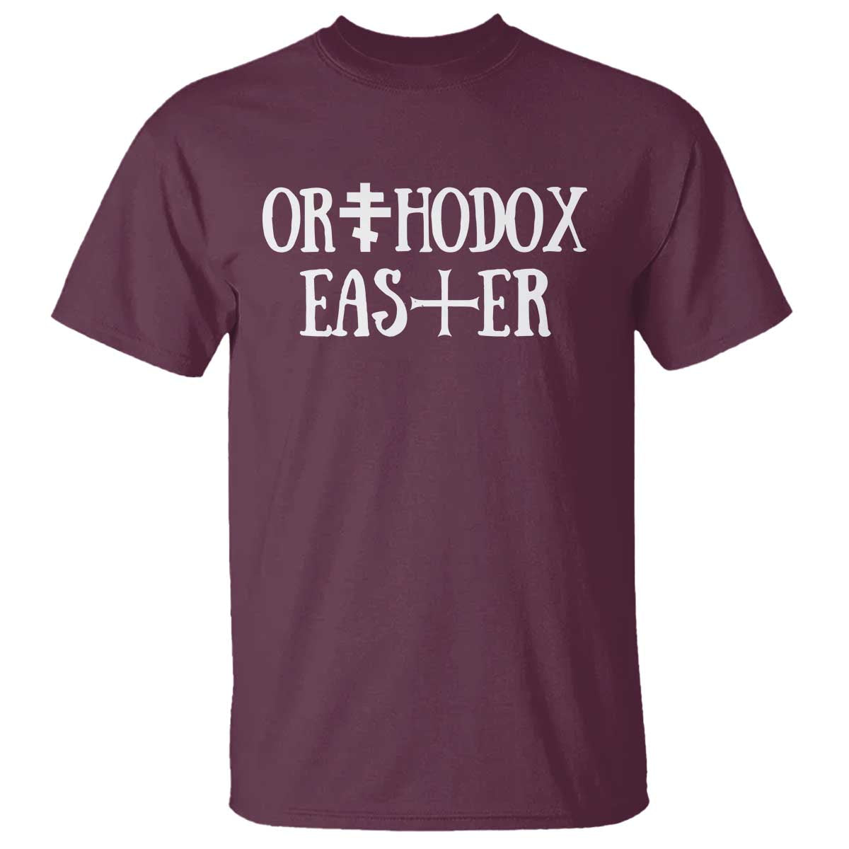 Orthodox Easter Orthodox Christian Faith Jesus Cross T Shirt TS11 Maroon Print Your Wear