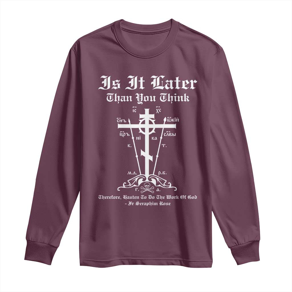 Eastern Orthodox Christian Seraphim Rose Long Sleeve Shirt Is It Rather Than You Think Russian Cavalry Cross TS11 Maroon Print Your Wear