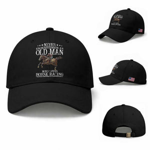 Funny Never Underestimate An Old Man Who Loves Horse Racing Baseball Cap TS11 Baseball Cap Universal Fit Black Print Your Wear