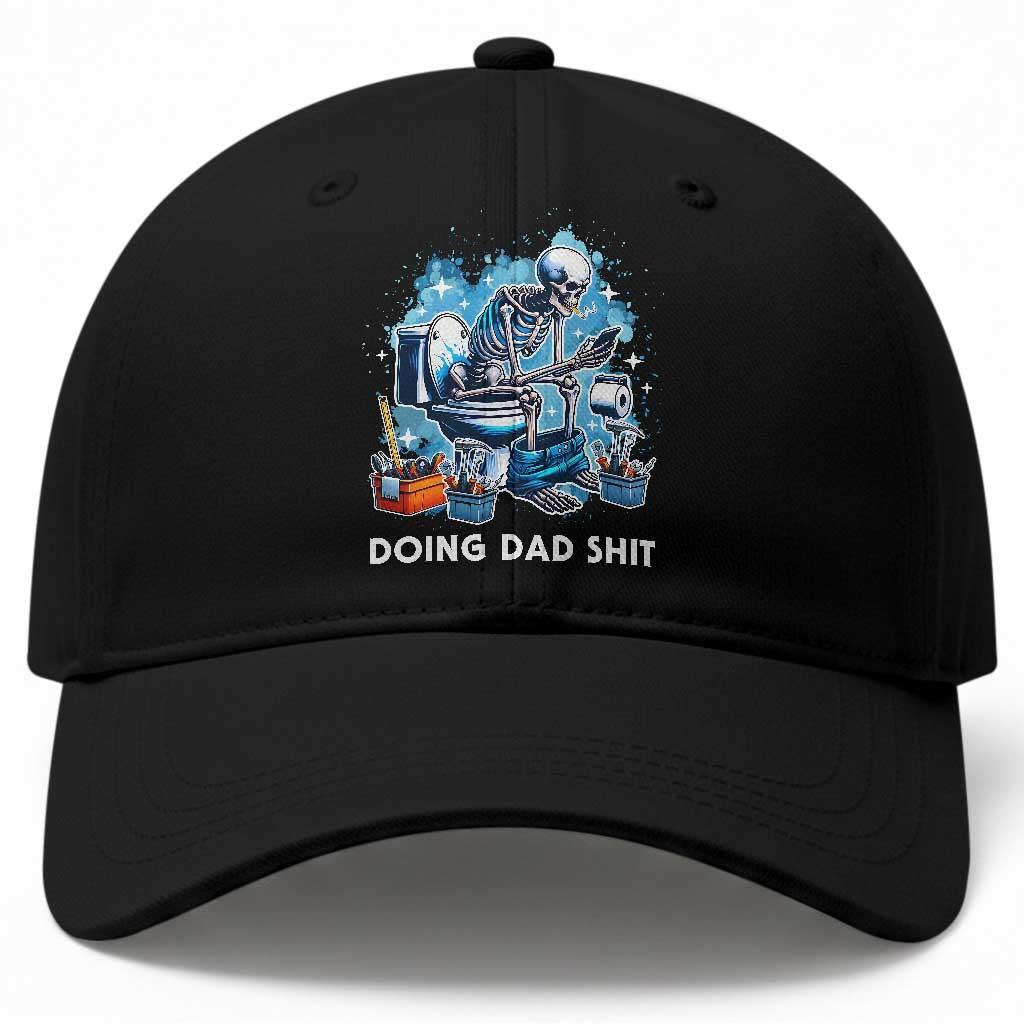 Funny Doing Dad Shit Baseball Cap Skeleton Toilet Dad Jokes Father's Day TS11 Print Your Wear