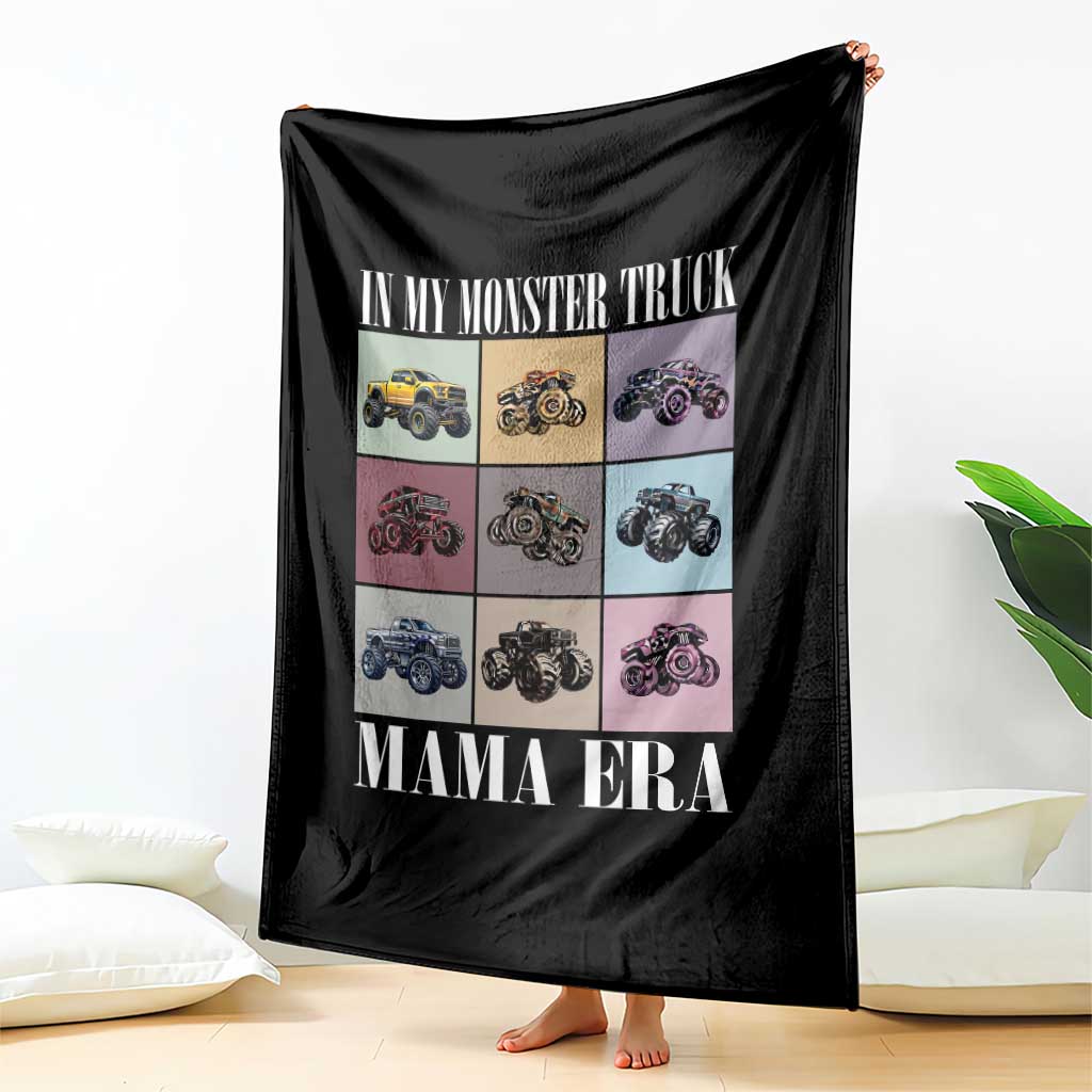 In My Monster Truck Mama Era Throw Blanket TS11 Print Your Wear