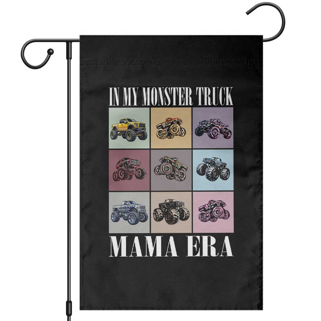 In My Monster Truck Mama Era Garden Flag TS11 Black Print Your Wear