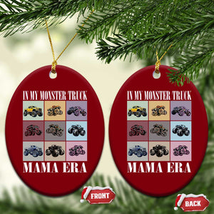 In My Monster Truck Mama Era Ceramic Ornament TS11 Print Your Wear
