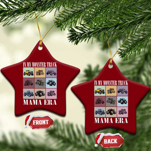 In My Monster Truck Mama Era Ceramic Ornament TS11 Print Your Wear