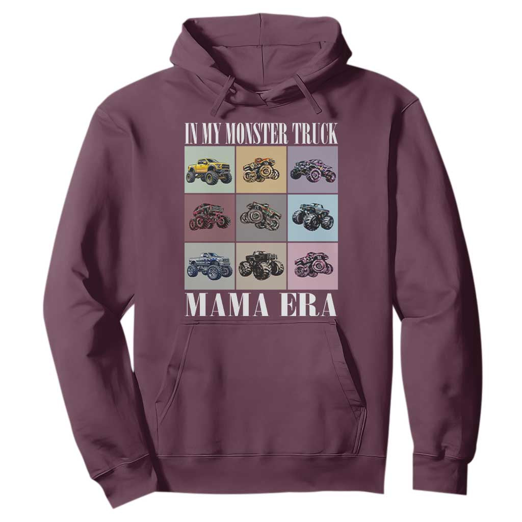 In My Monster Truck Mama Era Hoodie TS11 Maroon Print Your Wear