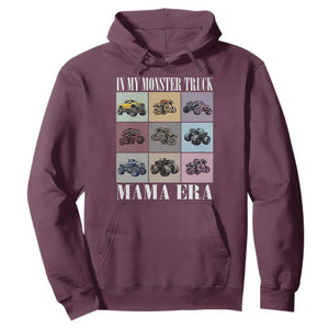 In My Monster Truck Mama Era Hoodie TS11 Maroon Print Your Wear