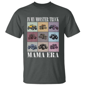 In My Monster Truck Mama Era T Shirt TS11 Dark Heather Print Your Wear
