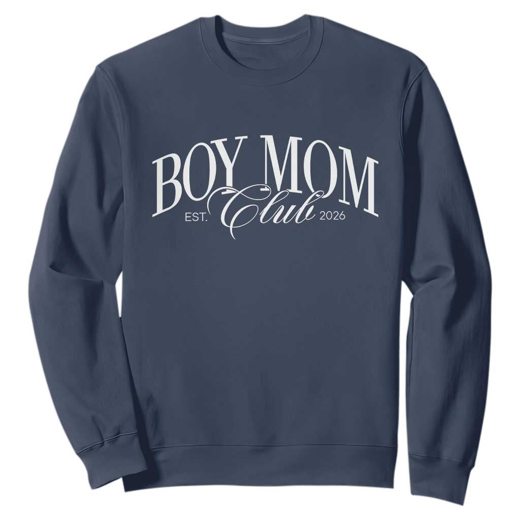 Boy Mom Club 2026 Sweatshirt Funny Mother's Day Gift TS11 Navy Print Your Wear